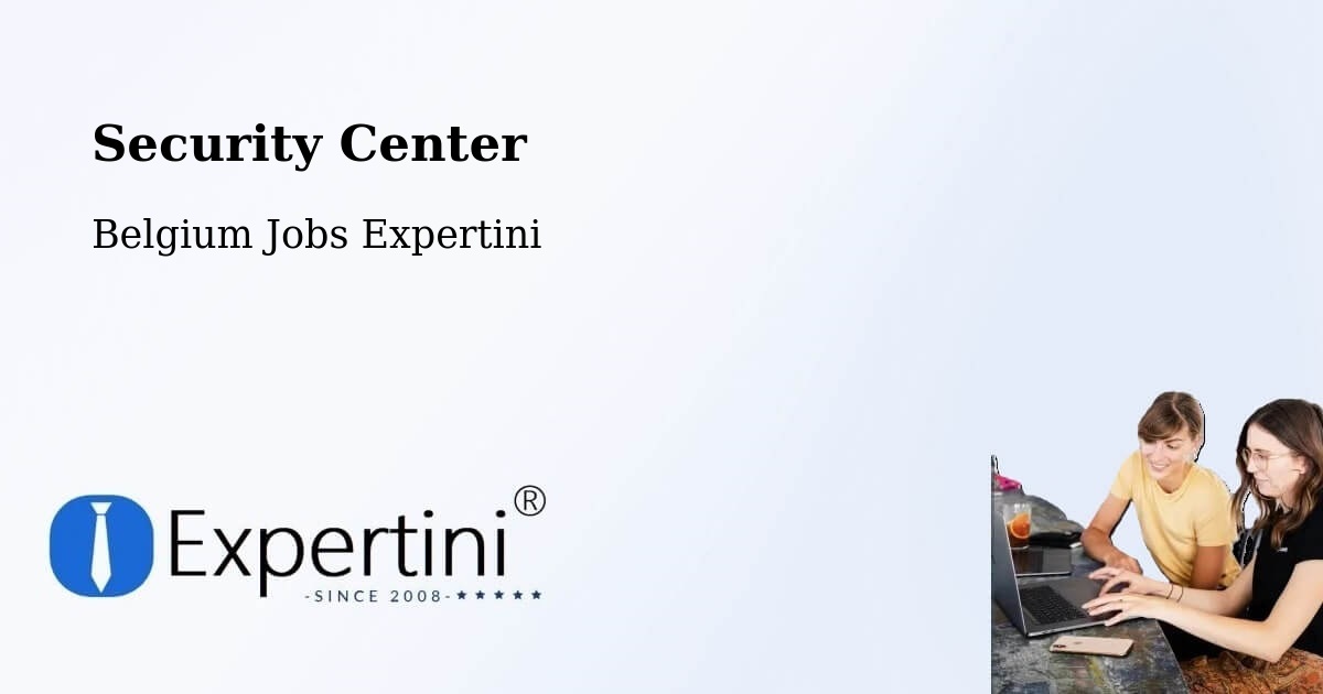 Security Center - Belgium Jobs Expertini
